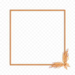 Square frame with golden ears of wheat and a bow on a transparent background, isolated. Suitable for postcards, invitations, posters. Vector illustration.
