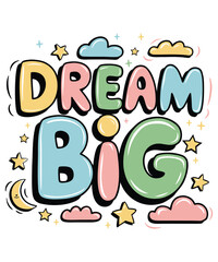 Dream big.eps