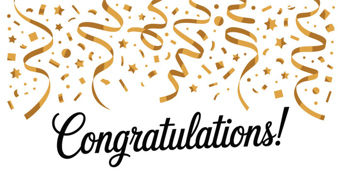 “Congratulations!” in gold cursive with top border of gold confetti and streamers — celebratory design on white background for achievement and success