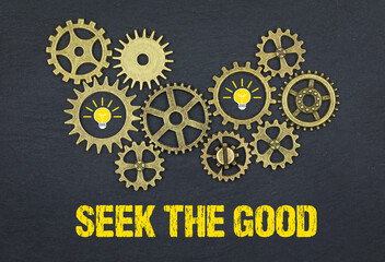 Seek the Good	
