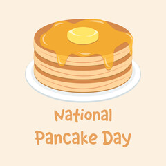 National Pancake Day. Pancakes with syrup and butter. A stack of pancakes on a plate. Vector illustration