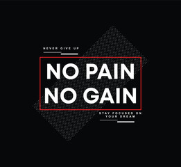 No pain no gain typography slogan for print t shirt