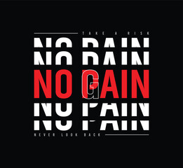 No pain no gain t shirt design, Motivational quotes typography with modern shirt graphics