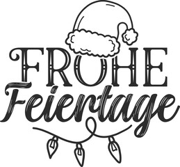 Frohe Feiertage - German Christmas Design