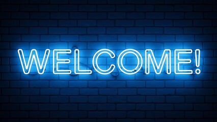 Fototapeta premium Bright Blue Neon Welcome Sign Glowing on a Dark Brick Wall, Evoking a Sense of Warm Invitation