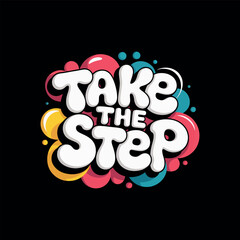 Motivational typography vector t-shirt design print