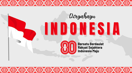 Dirgahayu indonesia ke 80. independence day, 17 August. Red white flag