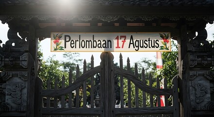 Ornate Wooden Gate with 'Perlombaan 17 Agustus' Banner for Indonesian Independence Day Celebration