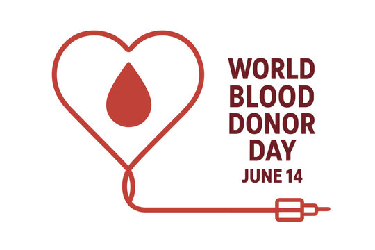 World Blood Donor Day June 14 awareness poster vector illustration with red heart shaped transfusion tube, blood drop icon, donate blood charity banner concept white background - Powered by Adobe