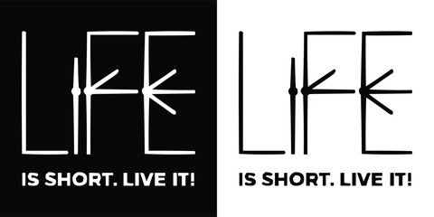 Modern minimalist t shirt design with stylized LIFE typography and motivational phrase is short live it in bold black and white contrast