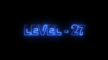 level 27 neon bright text font colorful 4k video animation. Neon level up sign and upper Level . next Level text screen display animation. - Powered by Adobe