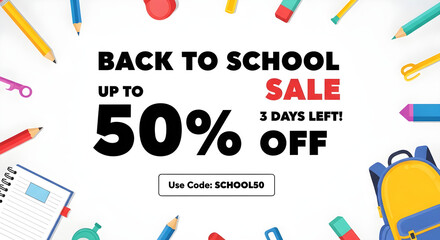 Back to School Sale Promotion with School Supplies and 50 Percent Off Discount