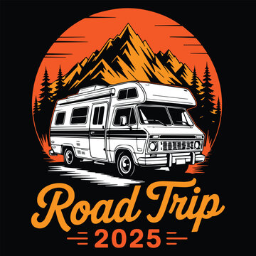 ROAD TRIP 2025 GRAPHIC DESIGN FOR RV TRAVEL LOVERS