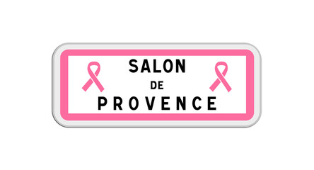 Panneau Salon-de-Provence, octobre rose, Bouches-du-Rhône, Provence-Alpes-Côte d'Azur