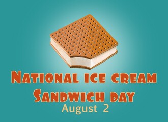 National Ice Cream Sandwich Day on August 2nd with a realistic cream ice cream sandwich