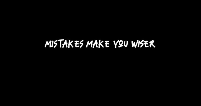 MISTAKE MAKE YOU WISER. Motivational Inspirational success quotes video