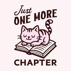 Just one more chapter. The cat is reading a book, vector illustration t shirt design
