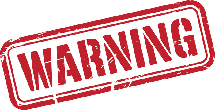 Red warning stamp with distressed texture on white background