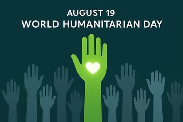 World humanitarian day with raised hands and heart green white