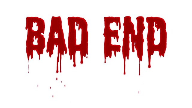 BAD ENDの文字から赤い液体が垂れる　透過処理　アルファ