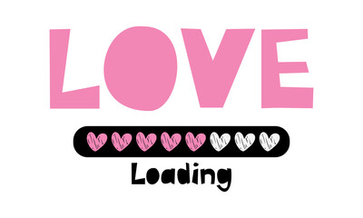 love loading lettering. vector illustration