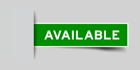 Green color square shape sticker label with word available inserted in gray background