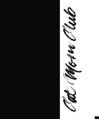 Cat Mom Club, T Shirt Print Design. T-shirt design with Modern Typography For Tee Print, Apparel and Clothing.