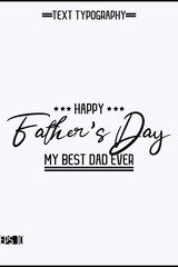 Happy Father's Day Modern Typography Text Design Element Vertical Template