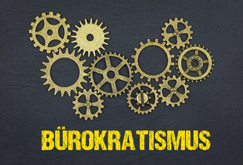 Bürokratismus	
