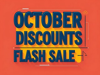 October discounts flash sale graphic design.