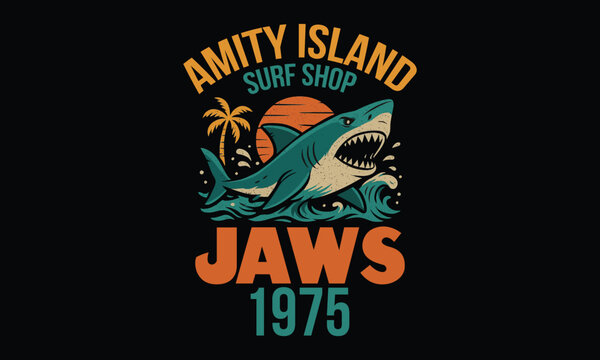 Amity Island Surf Shop Jaws 1975 - Funny T shirt Design, Hilarious & Unique Graphic Tees That Make Everyone Laugh