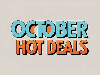 October hot deals graphic design.