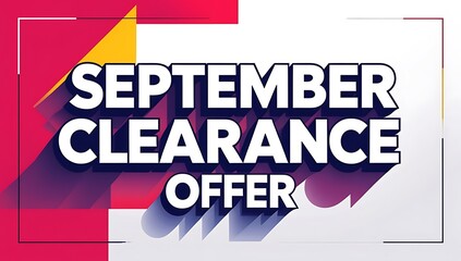 September clearance offer graphic design.