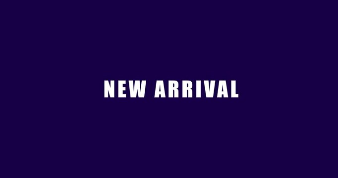 4K Rolling New Arrival Text Animation for Business Promotion.