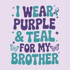 I Wear Purple and Teal for My Brother – Suicide Awareness Support Clipart with Butterflies