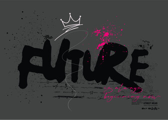 future graffiti slogan print Tee, Tees, tees art vintage , slogan art Tee, t shirt graphics print grunge design, Urban typography hipster street art for t- shirt or sweatshirt.eps8