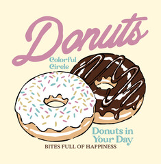 Always fresh and warm. Delicious donuts. Weekend atmosphere. Donut designs for t-shirts. Hand lettering for t-shirt designs. Crispy and delicious fast food artwork. Rainbow donuts.