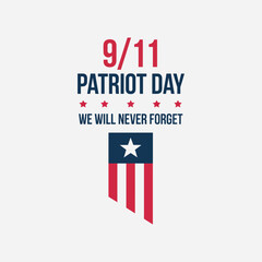 Fototapeta premium September 11 patriot day banner design with usa flag vector and memorial typography layout