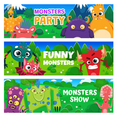 Funny cartoon monster characters and little alien animals for kids, vector banners. Monsters party show with cute funny goblins and ogres, devil and slime or yeti with silly face in fairy tale forest