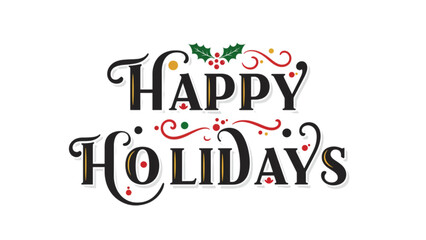 Festive Happy Holidays design brings joy and warmth, perfect for seasonal greetings and holiday promotions