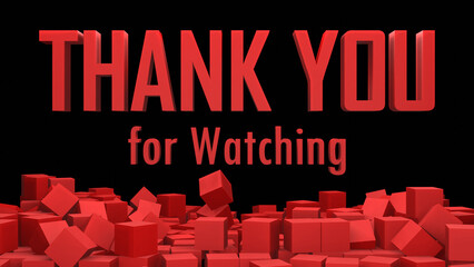 Thank You for Watching Text with Falling 3D Red Cubes Isolated on Black Background.