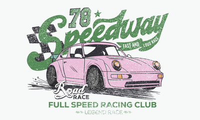 Car print design for t shirt print, poster, sticker, background and other uses. Legend race. Road speed graphic print. Extreme racing. Full speed racing club.