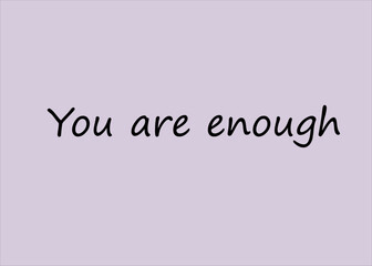 Fototapeta premium Dusty Lilac Affirmation – You Are Enough