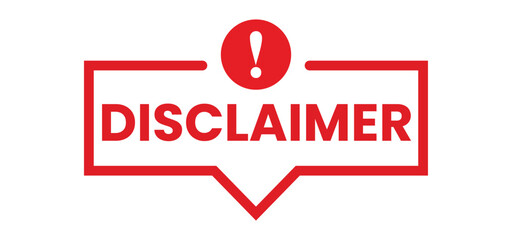 Bold Red Disclaimer Text Icon in Speech Bubble Style with Exclamation Mark – Modern Alert Notification Vector