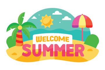 Naklejka premium Colorful Welcome Summer Illustration Featuring Beach with Palm Tree Sun and Umbrella