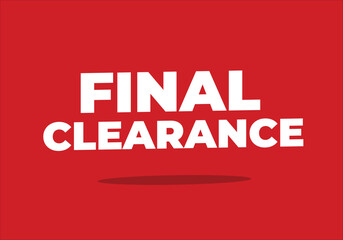 "FINAL CLEARANCE" Sale Banner – Editable Vector for Last Chance Discounts