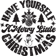 Basic RGB Have Yourself a Merry Little Christmas svg