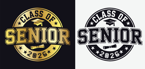  Class of Senior 2026 SVG Design with Bold Typography and Graduation Theme Elements