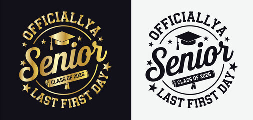 Officially a Senior Class of 2026 Last First Day SVG Design with Playful Typography and School Theme Elements