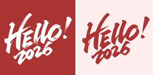 2026 New Year Bold Brush Calligraphy Lettering design, Hand-drawn Hello 2026 Art, Ideal for Title Use, Headlines, Greeting Cards, Posters, Banners or Flyer Templates © fishyo